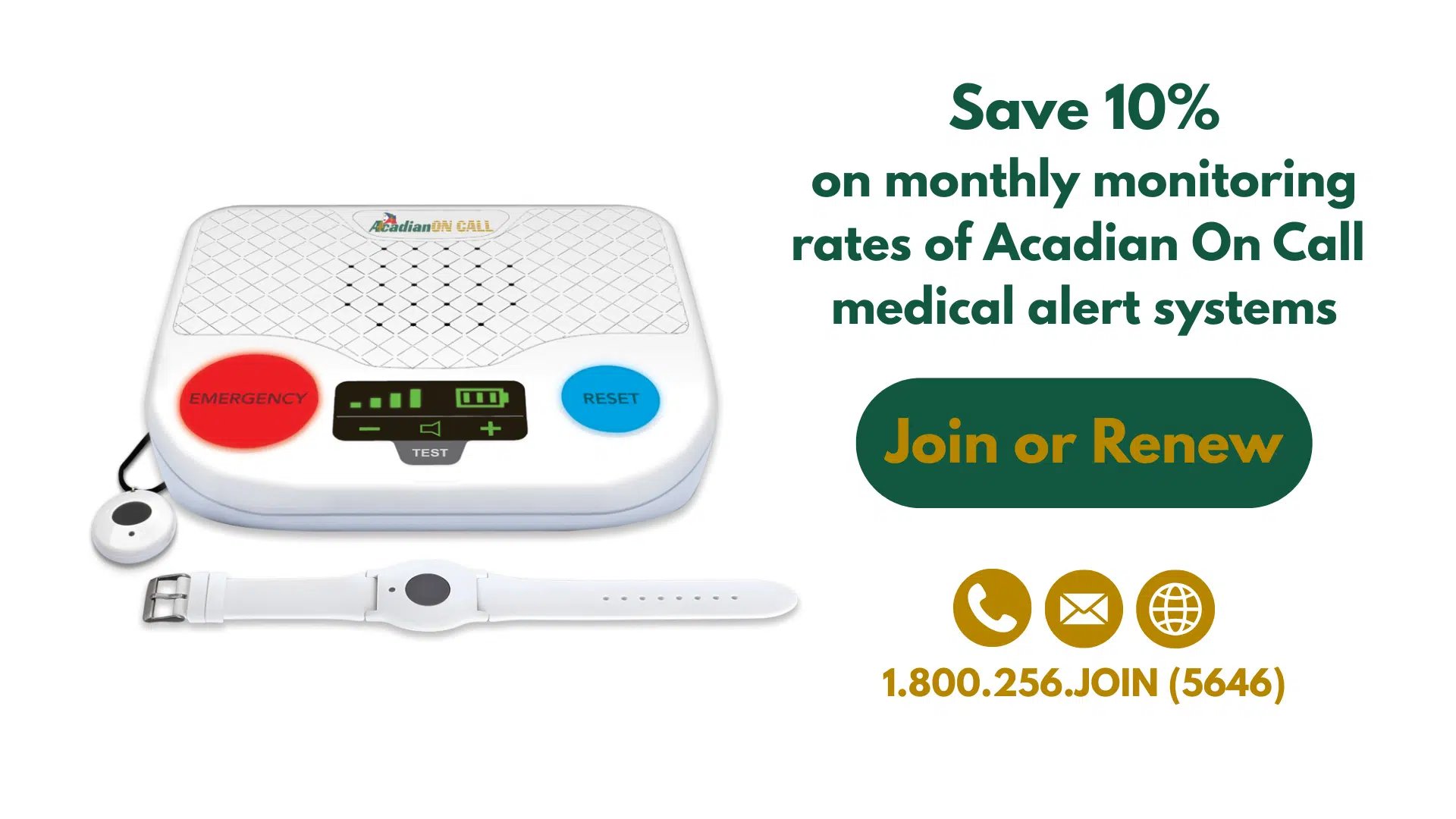 Save 10 percent on monthly monitoring rates of Acadian On Call Medical Alert Systems. Click to join or renew.