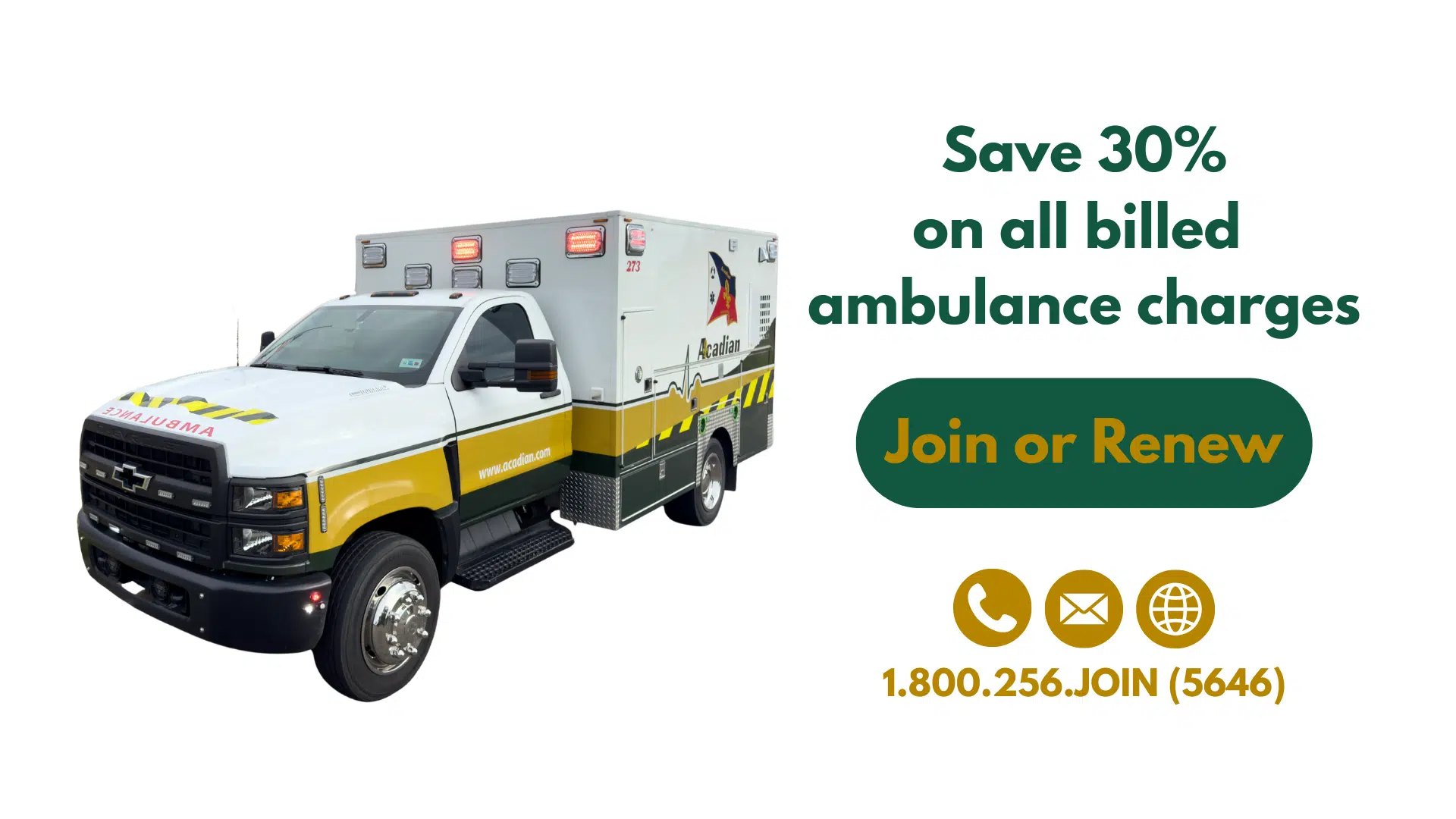 Save 30% on all billed ambulance charges. Click to join or renew.
